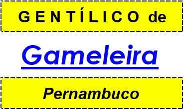 Gentílico da Cidade Gameleira