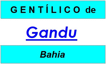 Gentílico da Cidade Gandu