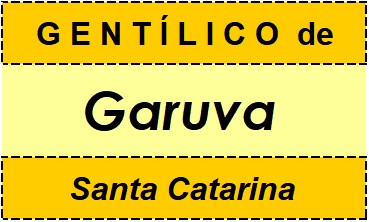 Gentílico da Cidade Garuva