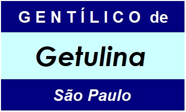 Gentílico da Cidade Getulina