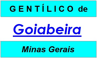 Gentílico da Cidade Goiabeira