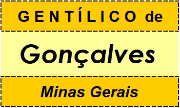 Gentílico da Cidade Gonçalves