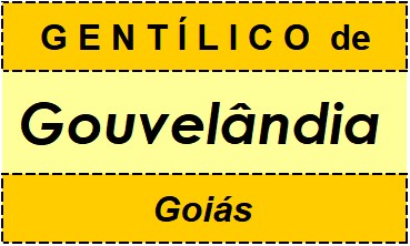 Gentílico da Cidade Gouvelândia