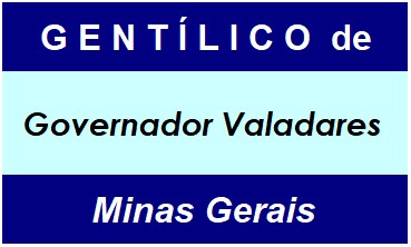 Gentílico da Cidade Governador Valadares