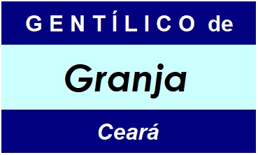 Gentílico da Cidade Granja