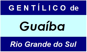 Gentílico da Cidade Guaíba