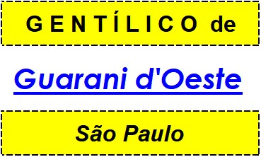 Gentílico da Cidade Guarani d'Oeste