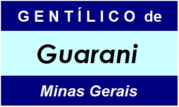 Gentílico da Cidade Guarani