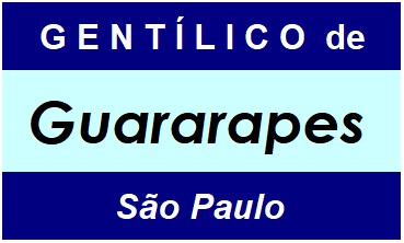 Gentílico da Cidade Guararapes