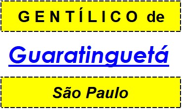 Gentílico da Cidade Guaratinguetá