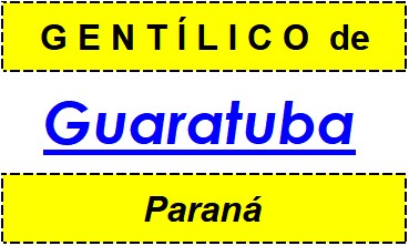 Gentílico da Cidade Guaratuba