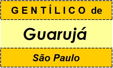 Gentílico da Cidade Guarujá