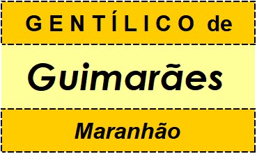 Gentílico da Cidade Guimarães