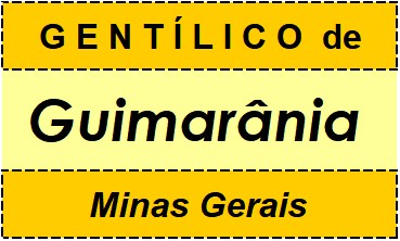 Gentílico da Cidade Guimarânia