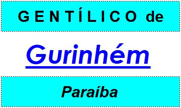 Gentílico da Cidade Gurinhém