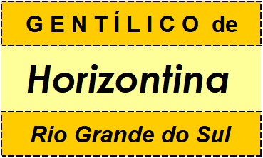 Gentílico da Cidade Horizontina