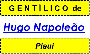 Gentílico da Cidade Hugo Napoleão