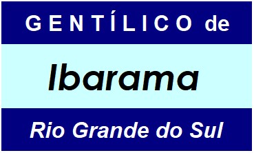 Gentílico da Cidade Ibarama