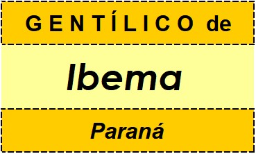 Gentílico da Cidade Ibema