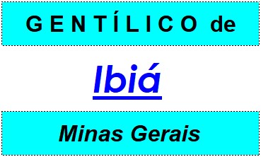 Gentílico da Cidade Ibiá