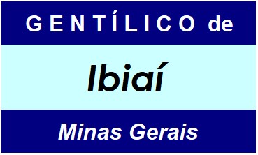 Gentílico da Cidade Ibiaí