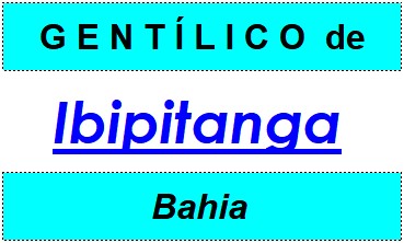 Gentílico da Cidade Ibipitanga