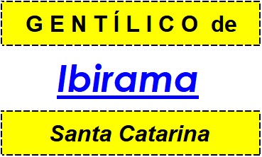 Gentílico da Cidade Ibirama