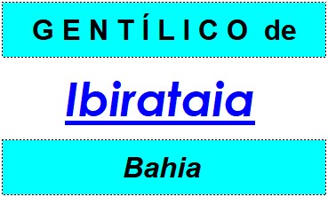 Gentílico da Cidade Ibirataia