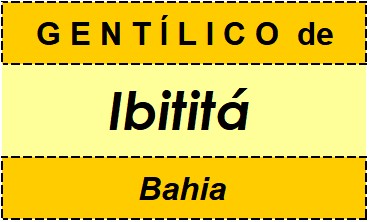 Gentílico da Cidade Ibititá