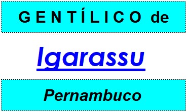 Gentílico da Cidade Igarassu