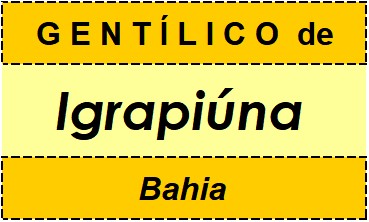 Gentílico da Cidade Igrapiúna