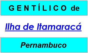 Gentílico da Cidade Ilha de Itamaracá