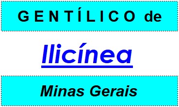 Gentílico da Cidade Ilicínea