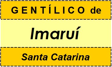 Gentílico da Cidade Imaruí