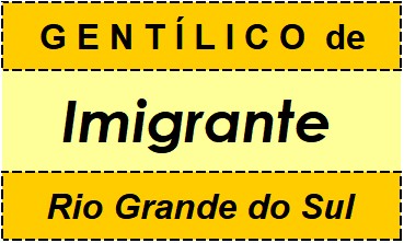 Gentílico da Cidade Imigrante