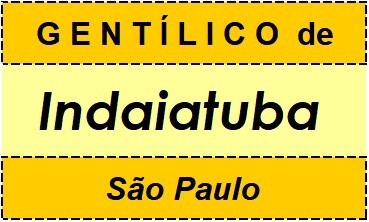 Gentílico da Cidade Indaiatuba