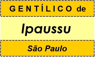 Gentílico da Cidade Ipaussu