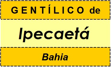 Gentílico da Cidade Ipecaetá