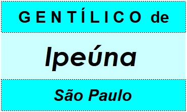 Gentílico da Cidade Ipeúna