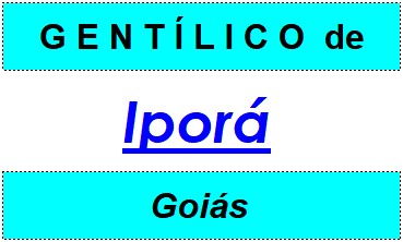 Gentílico da Cidade Iporá