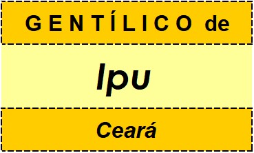 Gentílico da Cidade Ipu