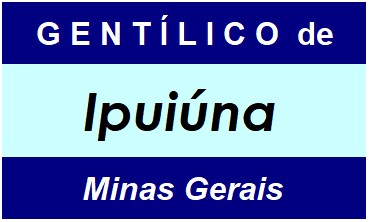 Gentílico da Cidade Ipuiúna