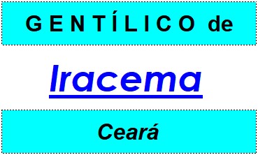 Gentílico da Cidade Iracema