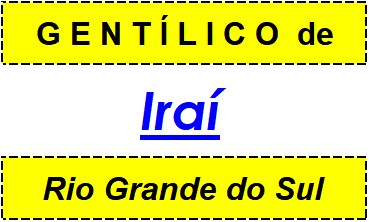 Gentílico da Cidade Iraí