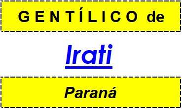 Gentílico da Cidade Irati