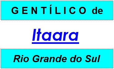 Gentílico da Cidade Itaara