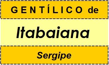 Gentílico da Cidade Itabaiana