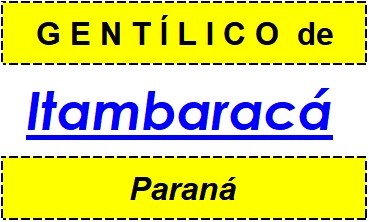 Gentílico da Cidade Itambaracá