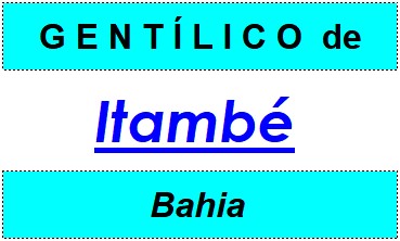 Gentílico da Cidade Itambé