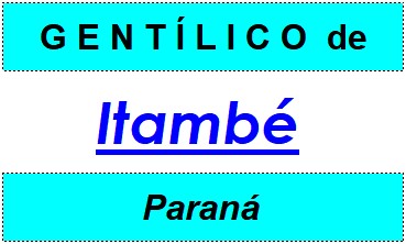 Gentílico da Cidade Itambé